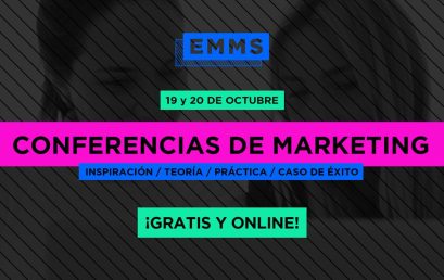 EMMS 2017, el mejor evento de Marketing Online del momento