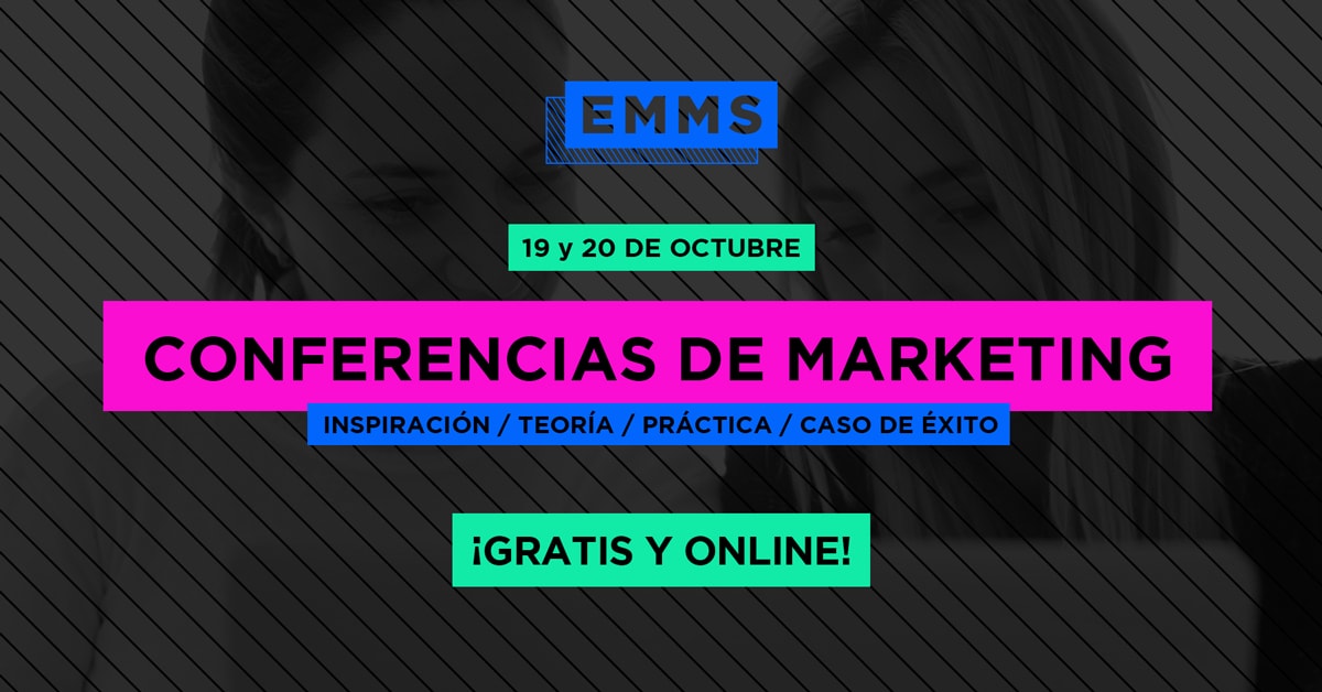 EMMS 2017, el mejor evento de Marketing Online del momento